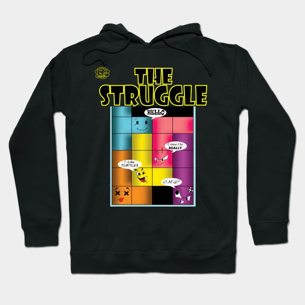 The Struggle Hoodie by ChrisBrooksDesigns